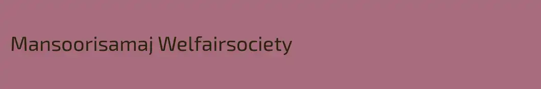 Mansoorisamaj Welfairsociety